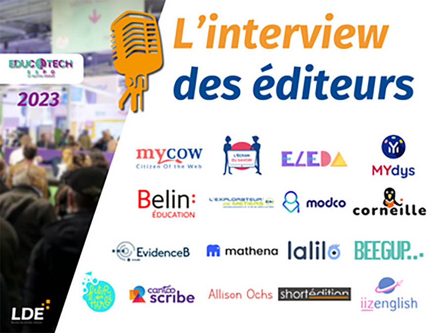 A la rencontre des éditeurs partenaires de LDE, à Educatech Expo 2023 !