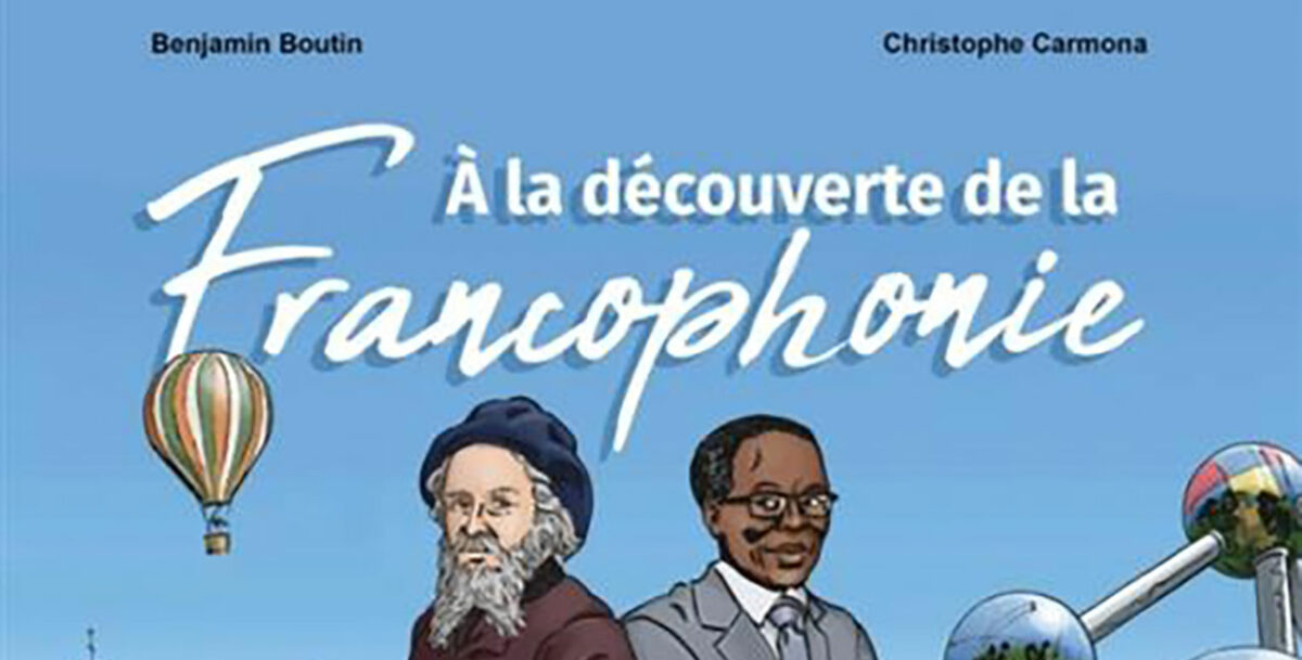 La francophonie est mise à l’honneur au sein des Établissements Français à l’Étranger