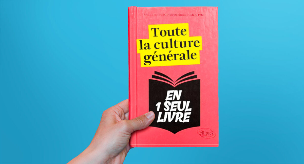 Toute la culture générale en 1 seul livre